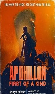 AP Dhillon First of a Kind (2023) Web Series Full Movie