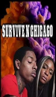 Survive N Chicago (2023) Hindi Dubbed Full Movie