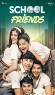 School Friends (2023) Web Series Full Movie