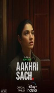 Aakhri Sach (2023) Web Series Full Movie