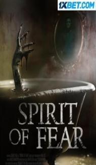 Spirit of Fear (2023) Hindi Dubbed Full Movie
