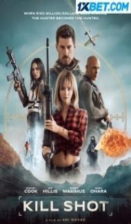 Kill Shot (2023) Hindi Dubbed Full Movie