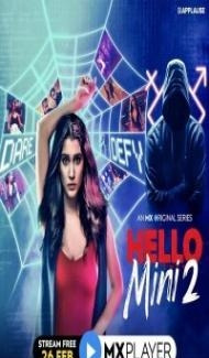 Hello Mini (2021) Season 2 Web Series Full Movie