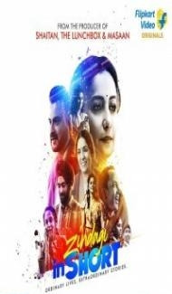 Zindagi in Short (2021) Web Series Full Movie