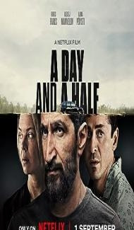 A Day and a Half (2023) Hindi Dubbed Full Movie