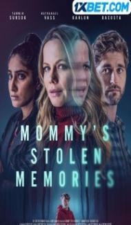 Mommys Stolen Memories (2023) Hindi Dubbed Full Movie