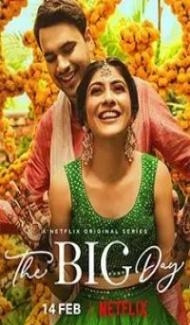 The Big Day (2021) S01 Netflix Webseries Full Movie