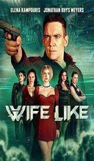 Wifelike (2022) Hindi Dubbed Full Movie