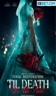 Til Death Do Us Part (2023) Hindi Dubbed Full Movie