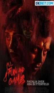 All Fun and Games (2023) Hindi Dubbed Full Movie