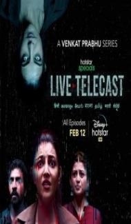 Live Telecast (2021) Web Series Full Movie