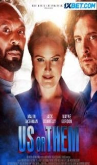 Us or Them (2023) Hindi Dubbed Full Movie