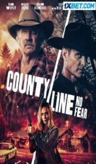 County Line No Fear (2022) Hindi Dubbed Full Movie