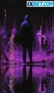 Lucid (2021) Hindi Dubbed Full Movie