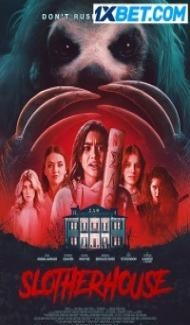 Slotherhouse (2023) Hindi Dubbed Full Movie