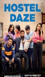 Hostel Daze (2023) Season 4 Web Series Full Movie