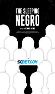 The Sleeping Negro (2023) Hindi Dubbed Full Movie