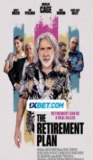 The Retirement Plan (2023) Hindi Dubbed Full Movie