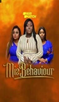 Miz Behaviour (2020) Hindi Dubbed Full Movie