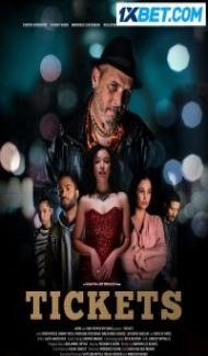 Tickets (2023) Hindi Dubbed Full Movie