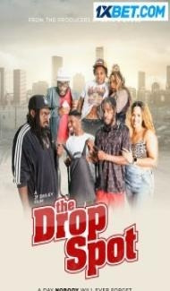 The Drop Spot (2023) Hindi Dubbed Full Movie