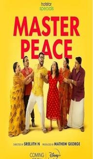Master Peace (2023) Web Series Full Movie