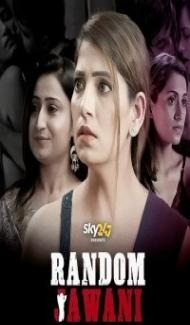 Random Jawani (2023) Web Series Full Movie