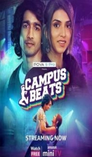 Campus Beats (2023) Season 2 Web Series Full Movie