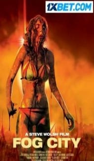 Fog City (2022) Hindi Dubbed Full Movie