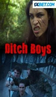 Ditch Boys (2023) Hindi Dubbed Full Movie