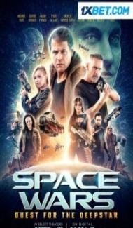 Space Wars Quest For The Deepstar (2023) Hindi Dubbed Full Movie
