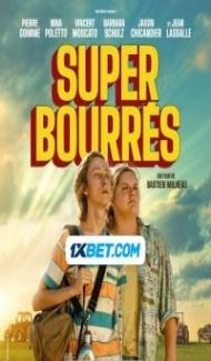 Super Bourres (2023) Hindi Dubbed Full Movie