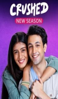 Crushed (2023) Season 3 Web Series Full Movie