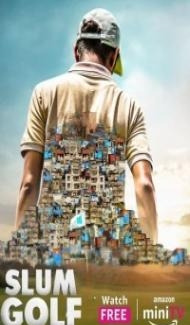 Slum Golf (2023) Web Series Full Movie