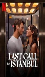 Last Call For Istanbul (2023) Hindi Dubbed Full Movie