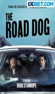 The Road Dog (2023) Hindi Dubbed Full Movie
