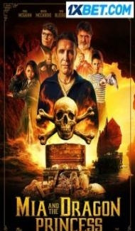 Mia And The Dragon Princess (2023) Hindi Dubbed Full Movie