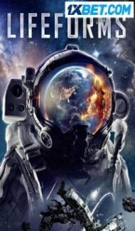 Lifeforms (2023) Hindi Dubbed Full Movie