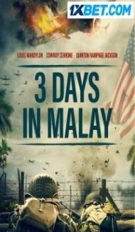 3 Days In Malay (2023) Hindi Dubbed Full Movie
