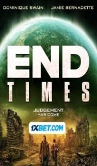 End Times (2023) Hindi Dubbed Full Movie