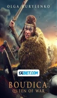 Boudica Queen of War (2023) Hindi Dubbed Full Movie