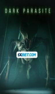 Dark Parasite (2023) Hindi Dubbed Full Movie