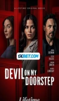 Devil on My Doorstep (2023) Hindi Dubbed Full Movie