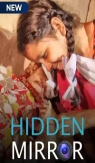 Hidden Mirror (2021) Web Series Full Movie
