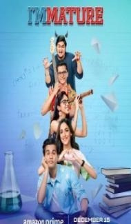 ImMature (2023) Season 3 Web Series Full Movie