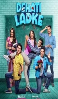 Dehati Ladke (2023) Web Series Full Movie