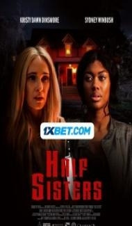 Half Sisters (2023) Hindi Dubbed Full Movie