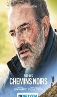 Sur Les Chemins Noirs (2023) Hindi Dubbed Full Movie