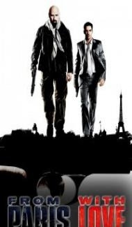 From Paris with Love (2010) Hindi Dubbed Full Movie