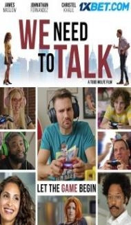 We Need to Talk (2022) Hindi Dubbed Full Movie